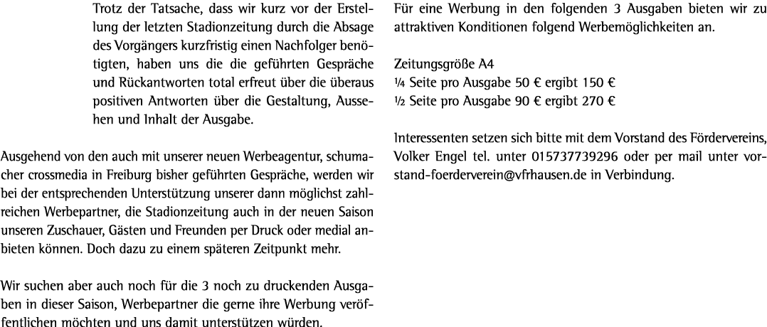 Trotz der Tatsache, dass wir kurz vor der Erstellung der letzten Stadionzeitung durch die Absage des Vorg ngers kurzf...