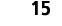 15